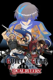 Guilty Gear Strive: Dual Rulers